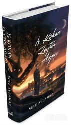İs Kokan Zeytin Ağacı 2 (Ciltli) - İndigo Kitap