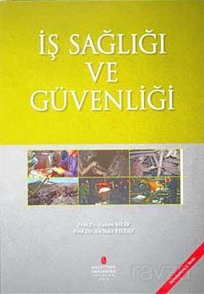İş Sağlığı ve Güvenliği - Hacettepe Üniversitesi Yayınları
