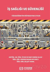 İş Sağlığı ve Güvenliği - Efe Akademi Yayınları