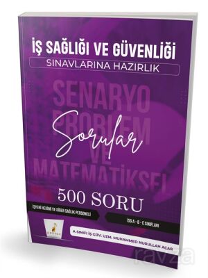 İş Sağlığı ve Güvenliği İSG Senaryo Problem ve Matematiksel Problemler - 1