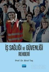 İş Sağlığı ve Güvenliği Rehberi - Nobel Yayın Dağıtım