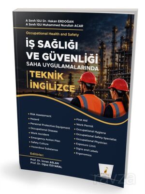 İş Sağlığı ve Güvenliği Saha Uygulamalarında Teknik İngilizce - Pelikan Tıp Teknik Yayınları