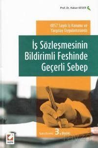 İş Sözleşmesinin Bildirimli Feshinde Geçerli Sebep - 1