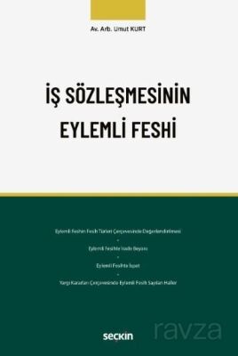 İş Sözleşmesinin Eylemli Feshi - 1