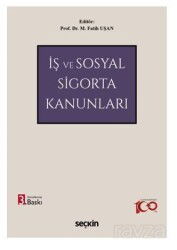 İş ve Sosyal Sigorta Kanunları - Seçkin Yayıncılık
