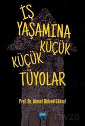 İş Yaşamına Küçük Küçük Tüyolar - Nobel Yayın Dağıtım