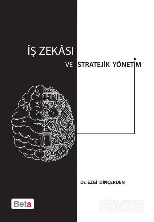 İş Zekası ve Stratejik Yönetim - 1