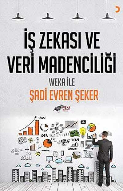 İş Zekası ve Veri Madenciliği - 1