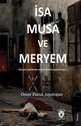 İsa, Musa ve Meryem - Dorlion Yayınevi