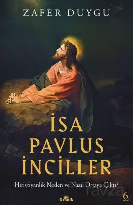 İsa, Pavlus, İnciller - 1