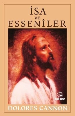İsa ve Esseniler - 1
