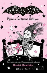 Isadora Moon 10: Pjiama Partisine Gidiyor - Epsilon Yayınları