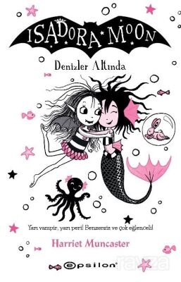 Isadora Moon 16 / Denizler Altında - 1
