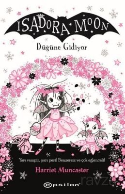 Isadora Moon Düğüne Gidiyor - 1