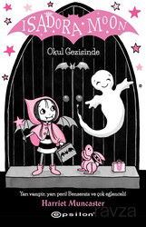 Isadora Moon Okul Gezisinde (Karton Kapak) - Epsilon Yayınları