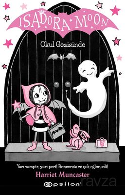 Isadora Moon Okul Gezisinde (Karton Kapak) - 1