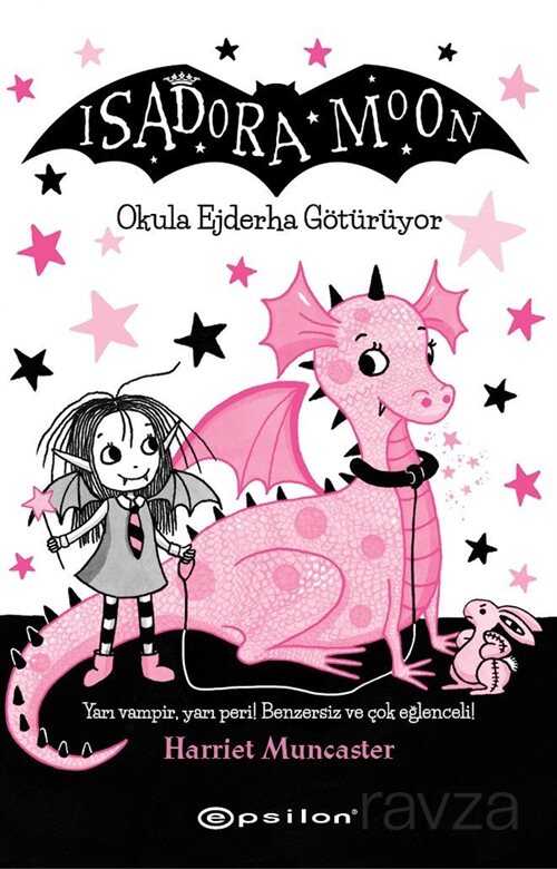 Isadora Moon Okula Ejderha Götürüyor - 1