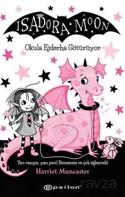 Isadora Moon - Okula Ejderha Götürüyor - 1