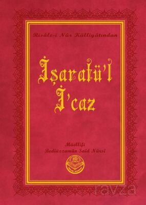 İşaratü'l-İ'caz (Büyük Boy) - 1