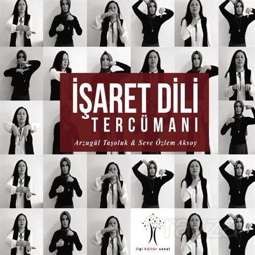İşaret Dili Tercümanı - İlgi Kültür Sanat Yayınları