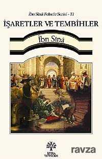 İşaretler ve Tembihler / İbn Sina Felsefe Serisi -11 - Litera Yayıncılık