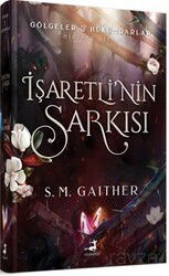 İşaretli'nin Şarkisi (Ciltli) - Olimpos Yayınları