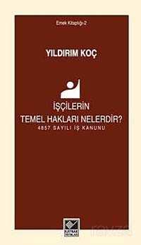 İşçilerin Temel Hakları Nelerdir? - Kaynak Yayınları