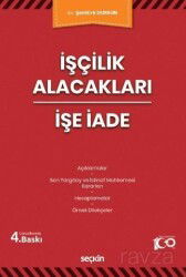 İşçilik Alacakları - İşe İade - Seçkin Yayıncılık