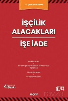 İşçilik Alacakları - İşe İade - 1
