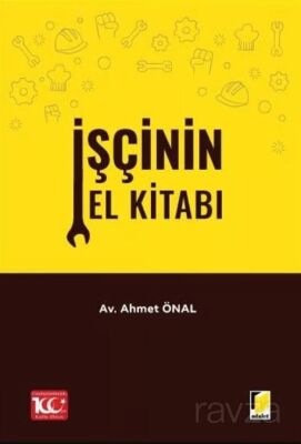 İşçinin El Kitabı - Adalet Yayınevi