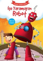 İşe Yaramayan Robot - Selimer Yayınları