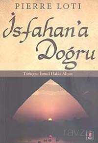 İsfahan'a Doğru - Kapı Yayınları