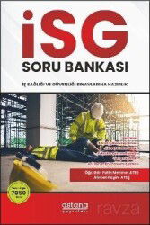 İSG (İş Sağlığı ve Güvenliği) Sınavlara Hazırlık Soru Bankası - Astana Yayınları