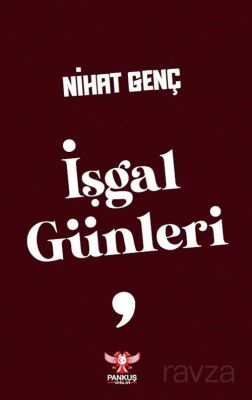 İşgal Günleri - 1