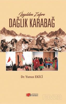 İşgalden Zafere Dağlık Karabağ - 1