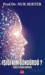 Işığı Kim Söndürdü? - Kırmızı Kedi Yayınevi