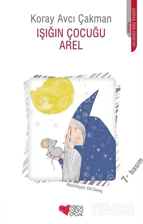 Işığın Çocuğu Arel - Can Çocuk Yayınları