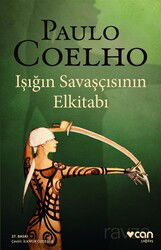 Işığın Savaşçısının Elkitabı - Can Yayınları