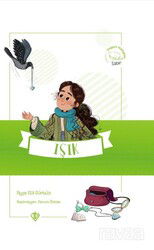 Işık / Değerli Hikayeler - Sabır - Diyanet Vakfı Yayınları