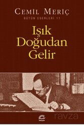 Işık Doğudan Gelir - İletişim Yayınları