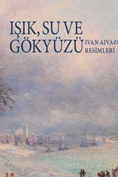 Işık Su ve Gökyüzü - İnkılap Kitabevi