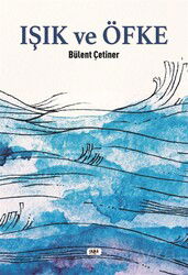 Işık ve Öfke - Tilki Kitap