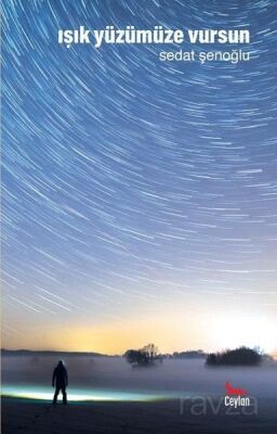 Işık Yüzümüze Vursun - 1