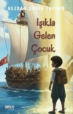 Işıkla Gelen Çocuk - 1