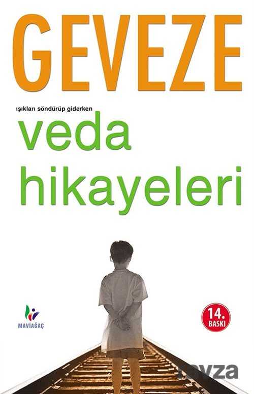 Işıkları Söndürüp Giderken Veda Hikayeleri - Mavi Ağaç
