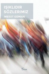 Işıklıdır Sözlerimiz - Yazılama Yayınevi