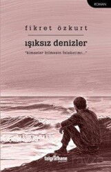 Işıksız Denizler - Telgrafhane Yayınları
