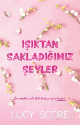 Işıktan Sakladığımız Şeyler - 1