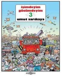 İşimdeyim Gücümdeyim Cilt 3 (2. Hamur Standart Baskı) - Komik Şeyler Yayıncılık