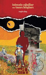 İsimsiz Oğullar ve Tanrı Kuşları - Ötüken Neşriyat